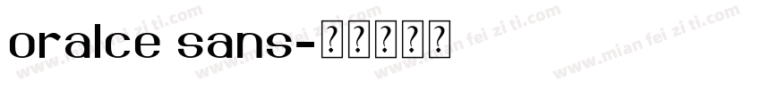 oralce sans字体转换